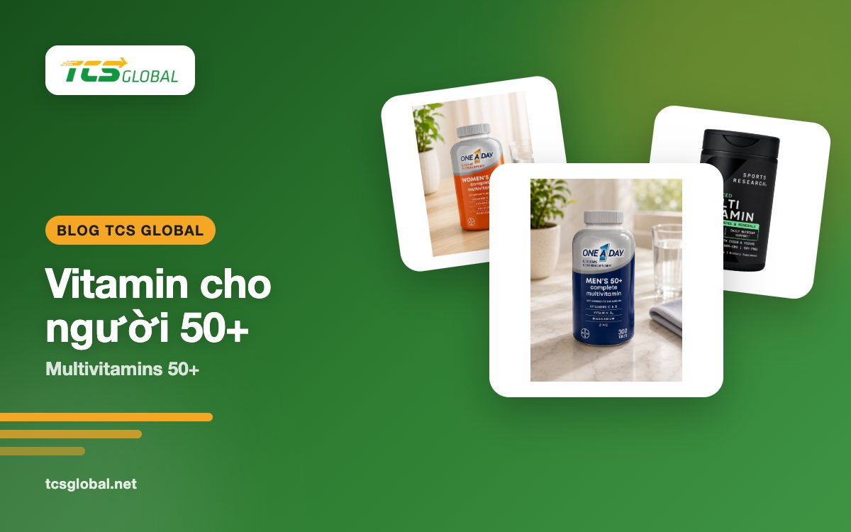 Vitamin tổng hợp cho người trên 50 tuổi: chọn loại Mỹ nào tặng bố mẹ?